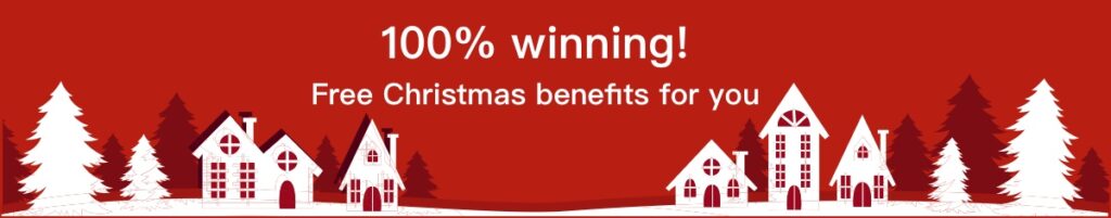 Free Christmas benefits,100% winning!